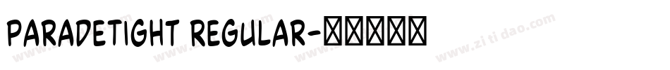 ParadeTight Regular字体转换